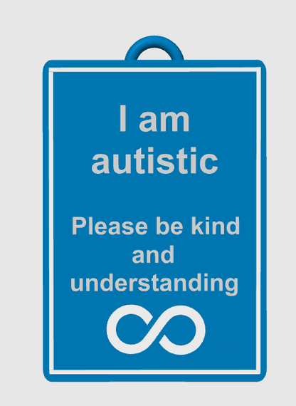 I am autistic - Awareness Talk Tag